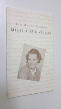 Miksi olisin vieras