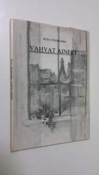 Vahvat aineet : runoja (signeerattu)