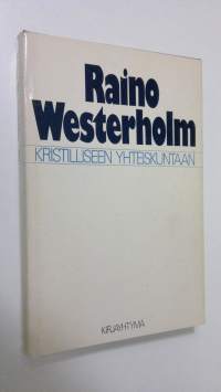 Kristilliseen yhteiskuntaan