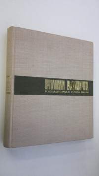 Hyvinvoinnin rakennuspuita : Postisäästöpankki vuosina 1886-1961