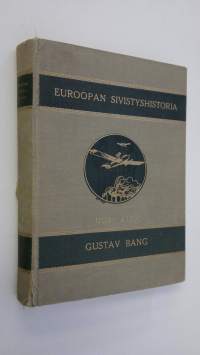 Euroopan sivistyshistoria : lyhyin piirtein 2 osa