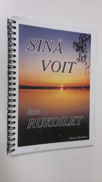 Sinä voit kun rukoilet