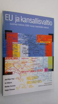 EU ja kansallisvaltio : Suomen hallinto 2000-luvun haasteiden edessä