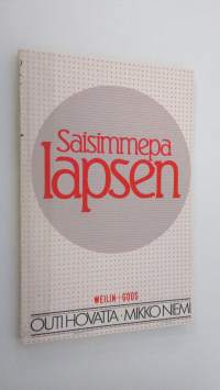 Saisimmepa lapsen