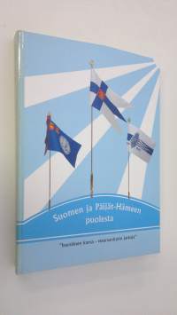 Suomen ja Päijät-Hämeen puolesta