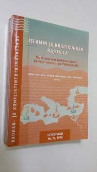 Islamin ja kristikunnan rajoilla : kulttuurien kohtaaminen ja vuorovaikutus Välimerellä