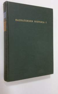 Kasvatuksen historia 1, Muinaisuudesta valistukseen