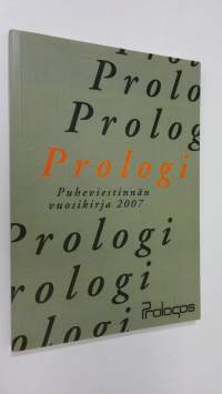 Prologi : Puheviestinnän vuosikirja 2007