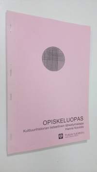 Opiskeluopas : Kulttuurihistorian tieteellinen lähestymistapa