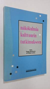 Näkökulmia kulttuurin tutkimukseen