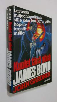 Kuolet tänä yönä, James Bond