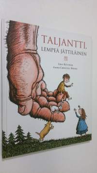 Taljantti, lempeä jättiläinen (ERINOMAINEN)