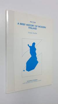 A brief history of modern Finland : study guide