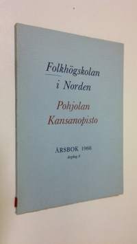 Folkehöjskolan i Norden - Pohjolan kansanopisto årbog 1966