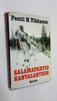 Salamapartio Kantalahteen