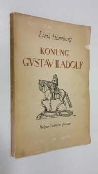 Konung Gustav II Adolf : en minnesskrift