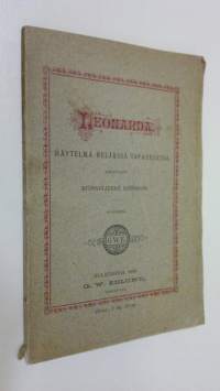 Leonarda : näytelmä neljässä tapauksessa (1880)