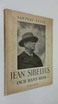 Jean Sibelius och hans hem