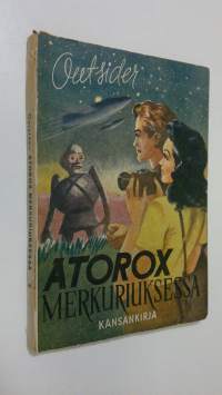 Atorox Merkuriuksessa : mielikuvitusromaani