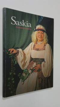 Saskia : elämää ja taidetta