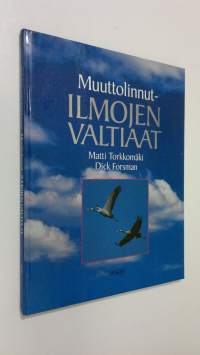 Muuttolinnut - ilmojen valtiaat