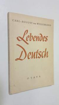 Lebendes Deutsch : ein Breviar der deutschen Umgangssprache