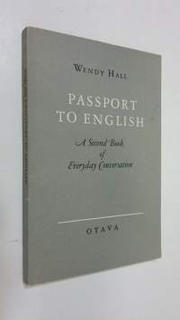 Passport to English : a second book of everyday conversation