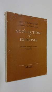 A collection of exercises = Englannin kielen pro exercitio harjoituksia