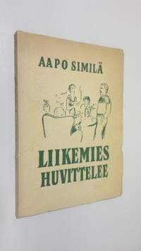 Liikemies huvittelee, lauluja lauleskelee, Voltti-Ville voimistelee, mutta runoilija kuvittelee : kertomuksia kieltolain ajoilta (signeerattu)