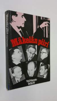 Mäkelän piiri : tutkimus tamperelaisesta kirjailijapiiristä 1946-1954 ja sen tuotannosta