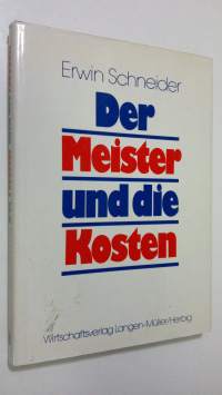 Der Meister und die Kosten