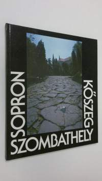 Sopron Köszeg Szombathely