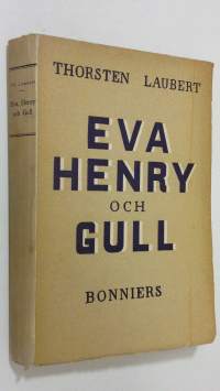 Eva, Henry och Gull