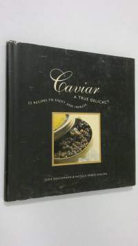 Caviar : a true delicasy