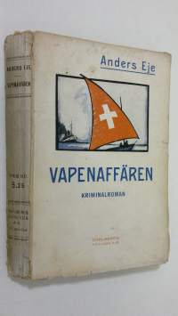 Vapenaffären : kriminalroman