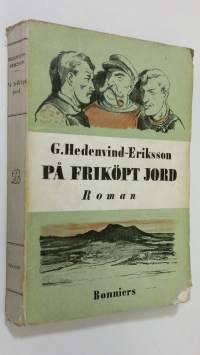 På Friköpt Jord : roman