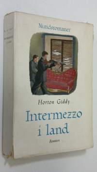 Intermezzo i land : Nutidsromaner