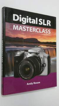 Digital SLR Masterclass