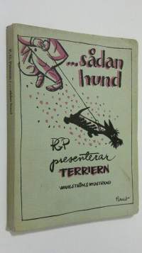 ...sådan hund : PGP presenterar terriern