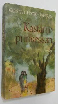 Kastanje prinsessan : roman (lukematon)