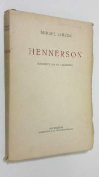 Hennerson : historien om en gårdskarl