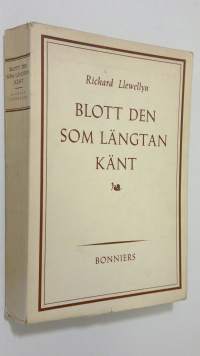 Blott den som längtan känt