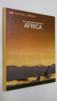 The Land and Wild-Life of Africa
