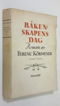 Räkenskapens dag - senare delen