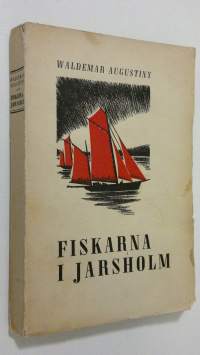 Fiskarna i Jarsholm : roman