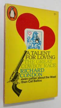 A talent for loving : The great cowboy race