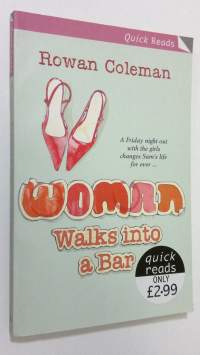 Woman Walks Into a Bar