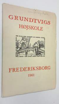 Grundtvigs höjskole : Frederiksborg 1961