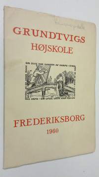 Grundtvigs höjskole : Frederiksborg 1960