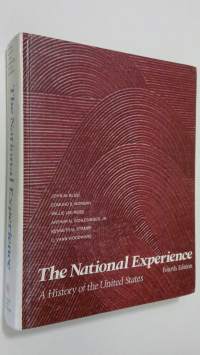 The National Experience : A history of the United States